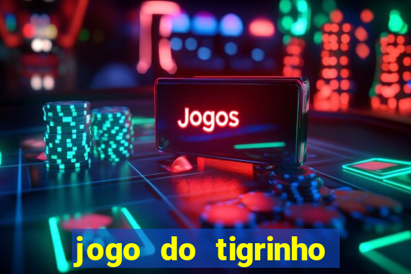 jogo do tigrinho que ganha dinheiro de verdade no pix